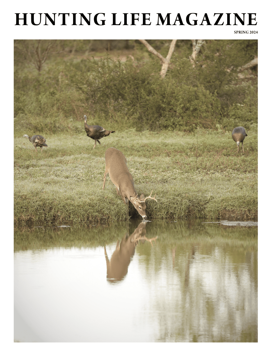 Hunting Life Magazine 2024 Spring Issue